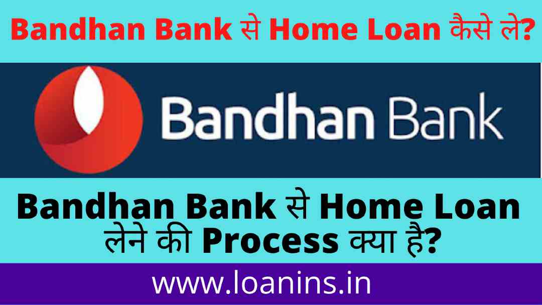 bandhan-bank-home-loan.